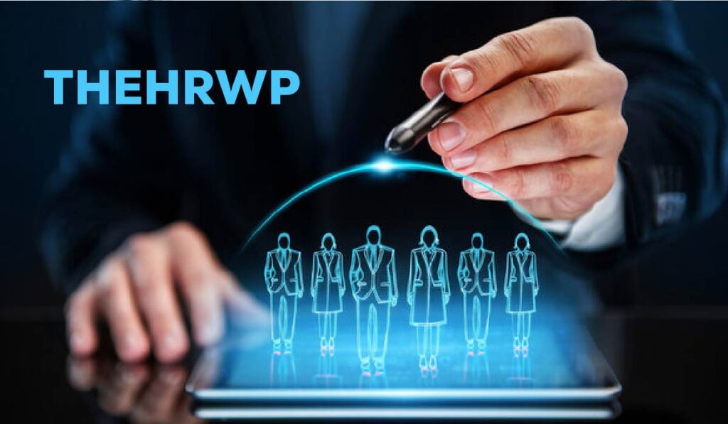 TheHRWP: A Complete Guide to the Human Resources Workplace Platform